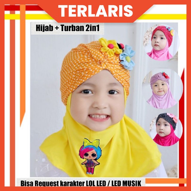 HIJAB ANAK BAYI LUCU 0-2 TAHUN JILBAB + TURBAN 2IN1 ANAK LOL LED MUSIK BUNGA