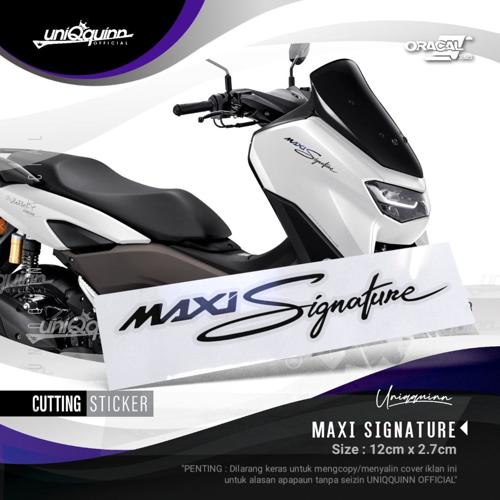 UQ Sticker Maxi Signature | Stiker Maxi Signature | Stiker Motor | Stiker Anti Air