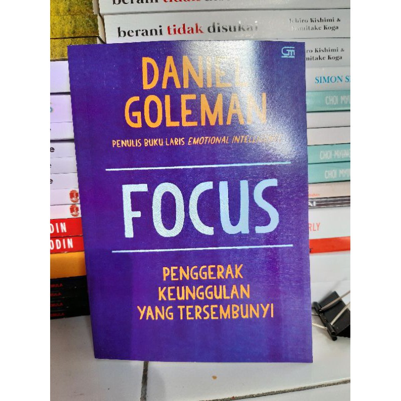 

BUKU FOCUS Penggerak Keunggulan Yang Tersembunyi - DANIEL GOLEMAN