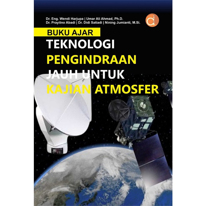 Deepublish - Deepublish - Buku Ajar Teknologi Pengindraan Jauh Untuk Kajian Atmosfer