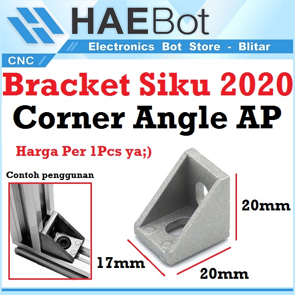 [HAEBOT] Bracket Siku Angle Corner Penghubung Aluminium Profile 2020 AP220 Gusset Element Konektor Series 20x20x17 T Slot V Slot 90 derajat Logam Die Casting Mini