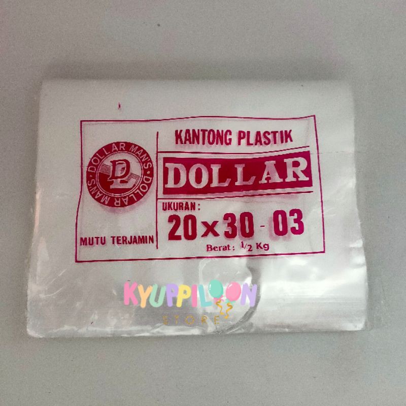 Plastik Dollar Ukuran 20x30-03, 20x35-03 & 20x40-03
