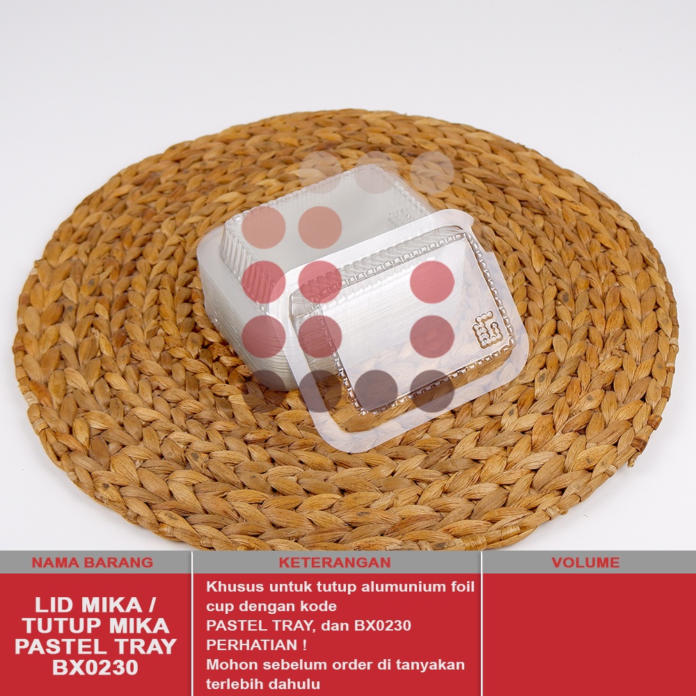 LID MIKA / TUTUP MIKA PASTEL TRAY / BX0230 ( TUTUPNYA SAJA )