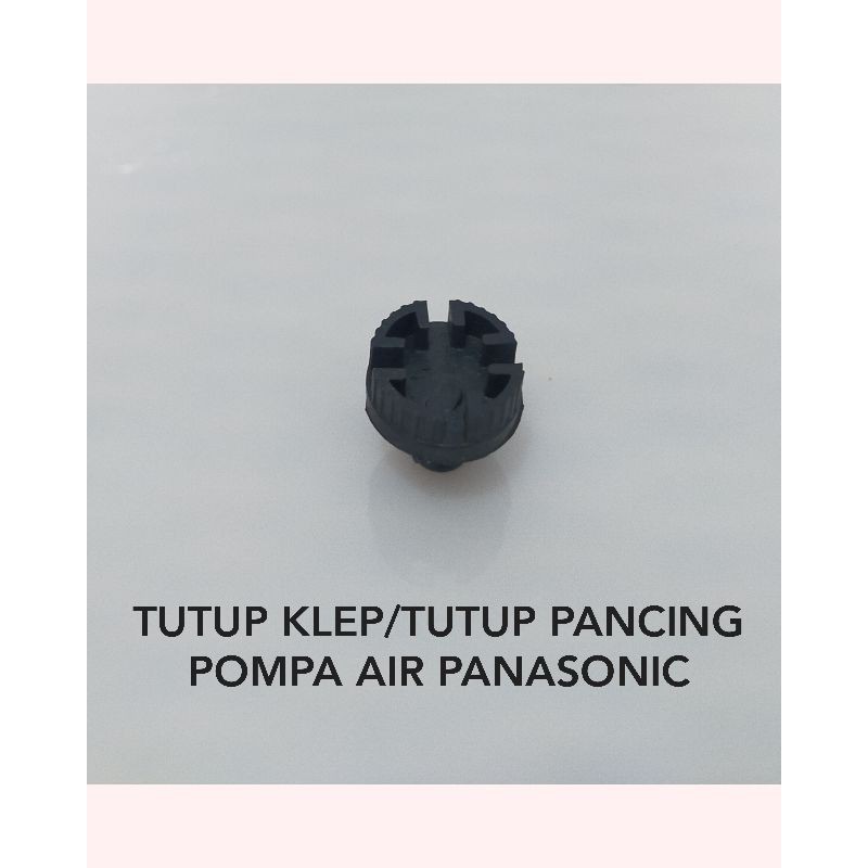 KARET KLEP/TUTUP PANCING POMPA AIR PANASONIC PVC & ORING