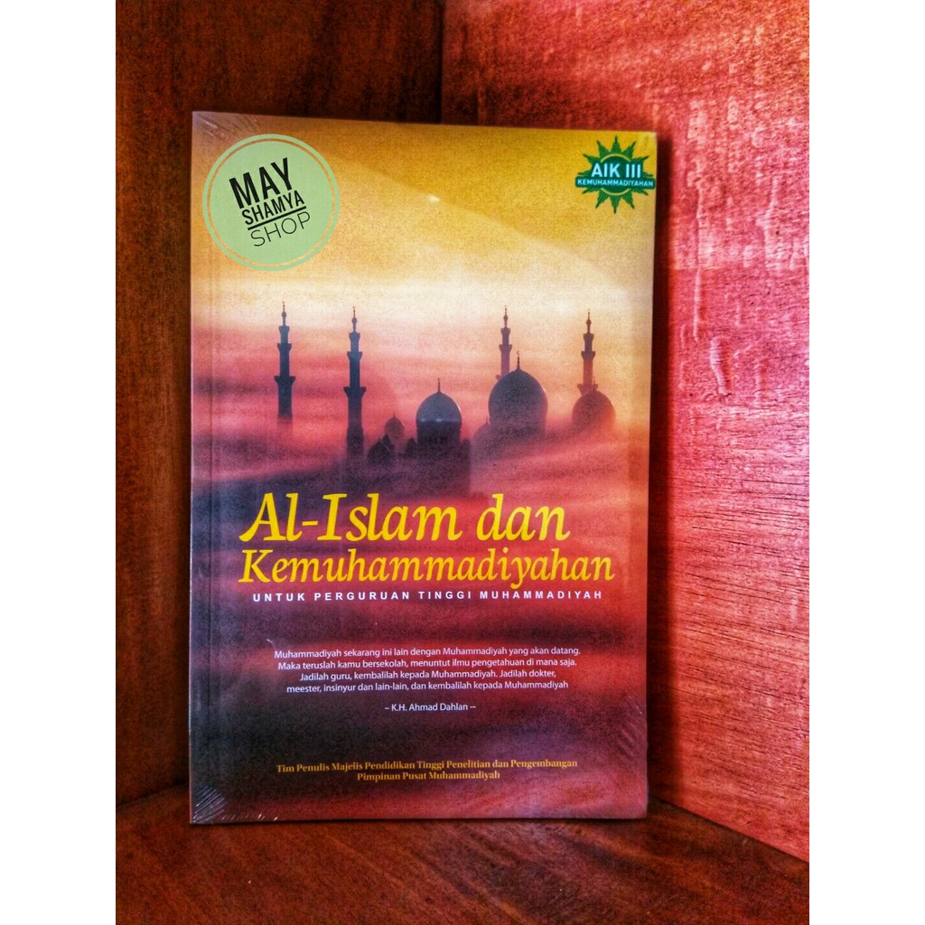 Al Islam dan Kemuhammadiyahan untuk Perguruan Tinggi Muhammadiyah