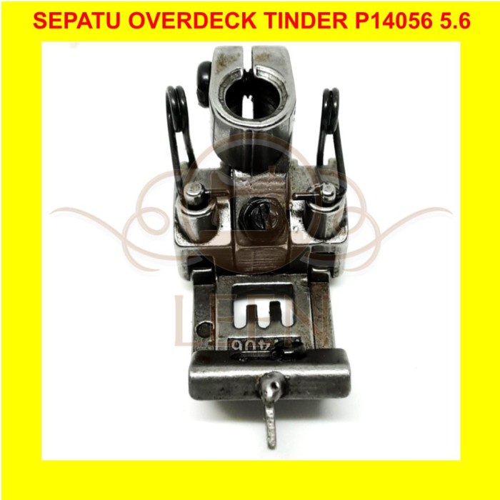 Sepatu Overdeck / Kam Tindes Timpa P1406 5.6 Mesin Jahit Overdek LEEN