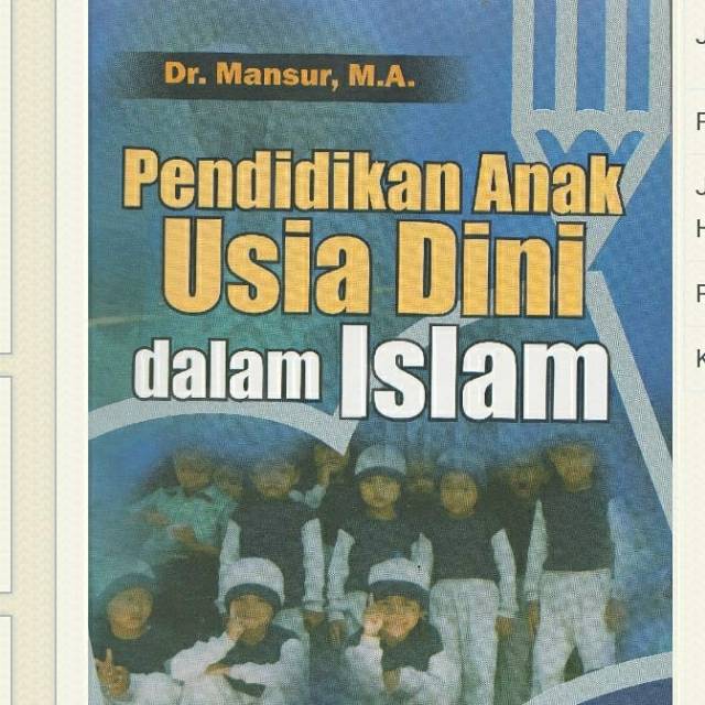 Pendidikan Anak Usia Dini dalam Islam - Mansur