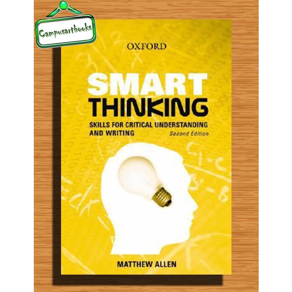 

Smart Thinking: Skills for Critical Understanding and Writing