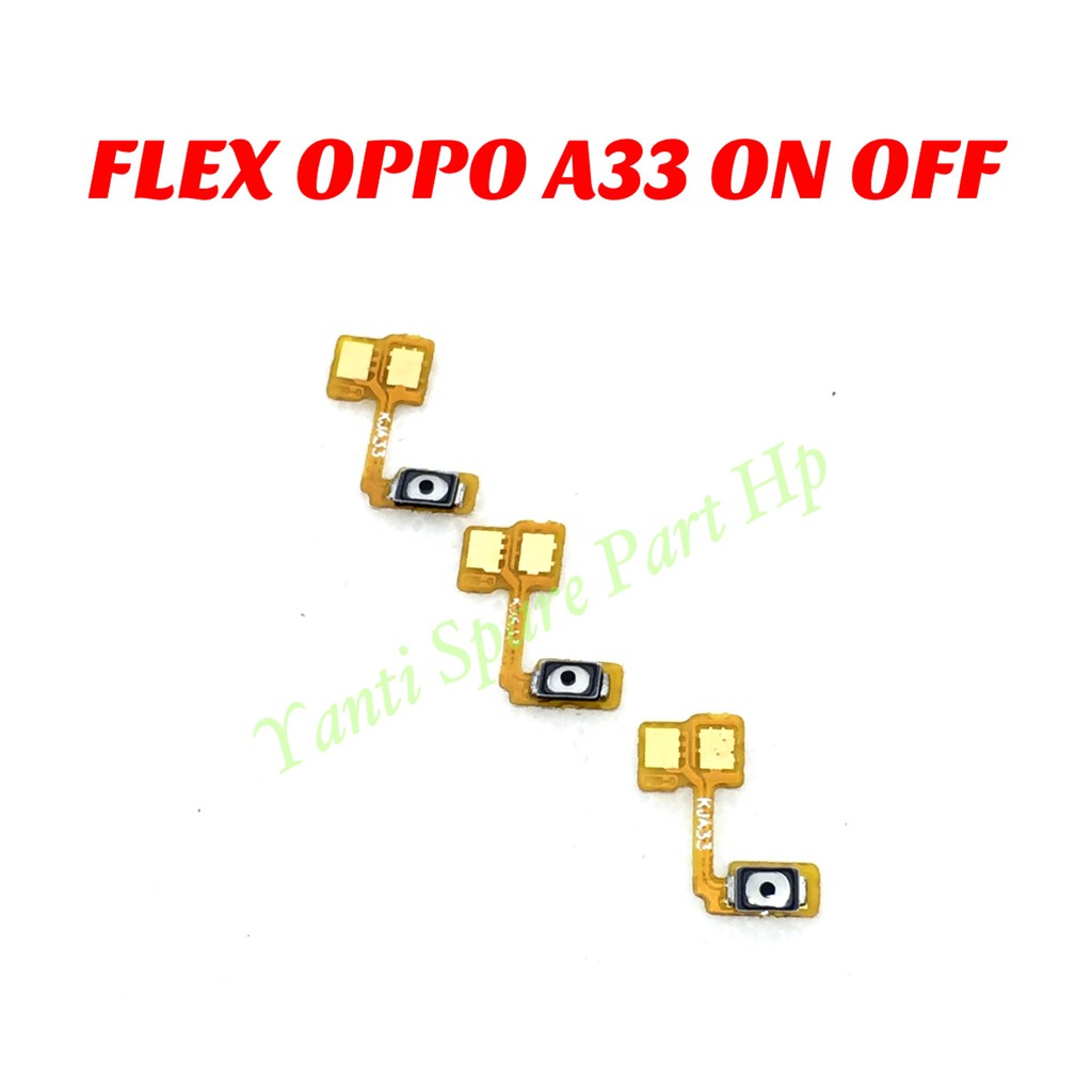 Flexible On Off Oppo A33 A33W Neo 7 Original Terlaris New