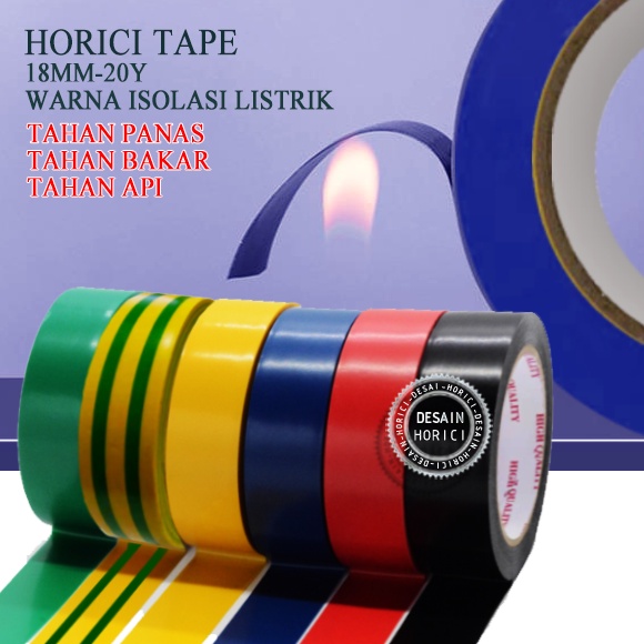 HORICI TAPE 18*20Y ISOLASI LISTRIK PVC HITAM/MERAH/KUNUNG/HIJAU/BIRU/KUNING+HIJAU