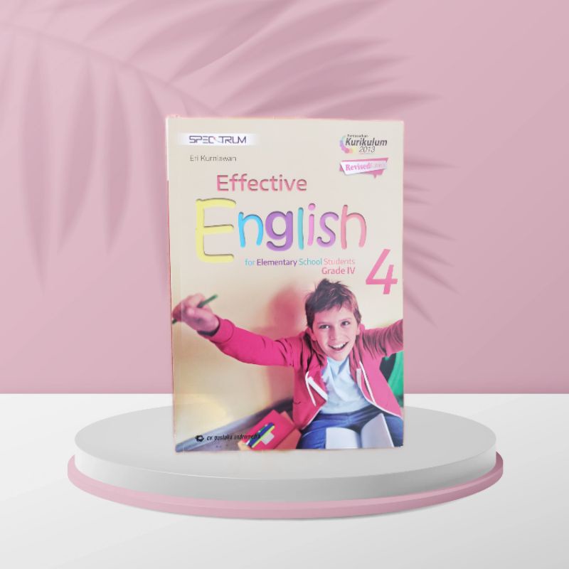 Buku bahasa inggris k13 spectrum effektif english kelas 4 edisi revisi penerbit andromedia