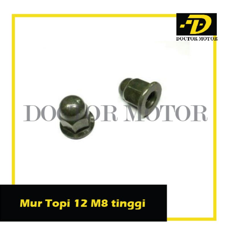 Mur Topi 12 M8 Tinggi