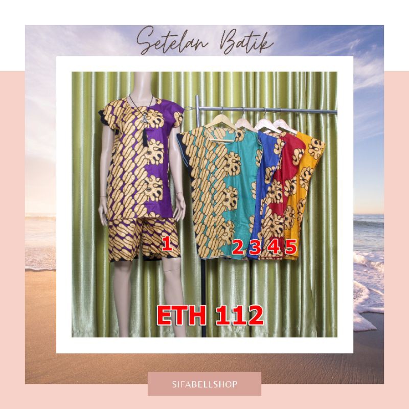 SETELAN CELANA PENDEK BATIK ETH112 / BAJU HARIAN WANITA TERMURAH