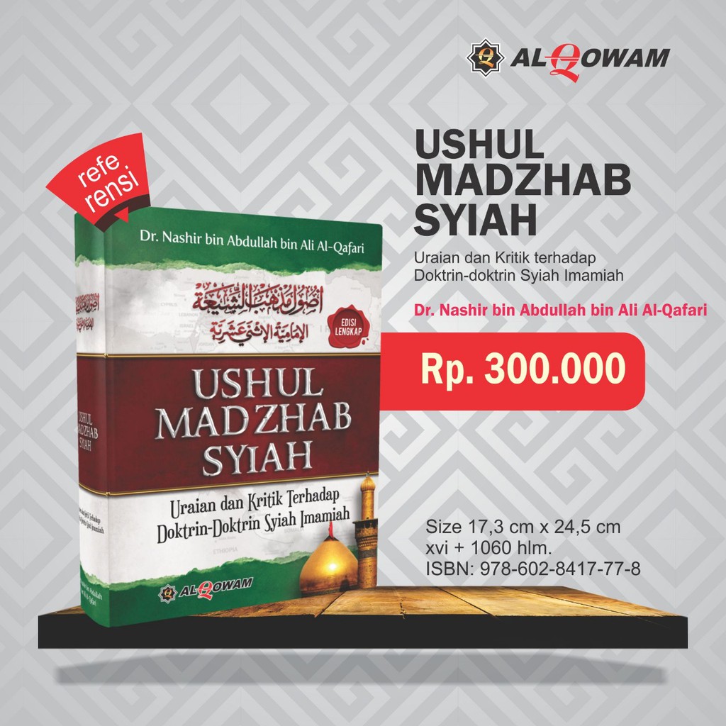 Buku Ushul Madzhab Syiah Kesesatan Syiah - Kupas Tuntas Kesesatan Syiah