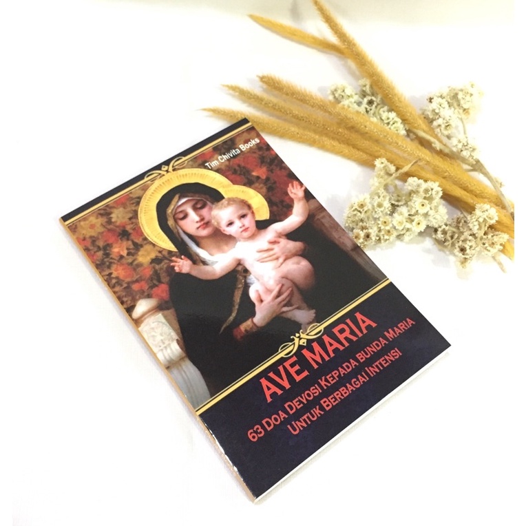 

Buku 63 Doa Devosi Kepada Bunda Maria Untuk Berbagai Intesi-Buku Doa Katolik