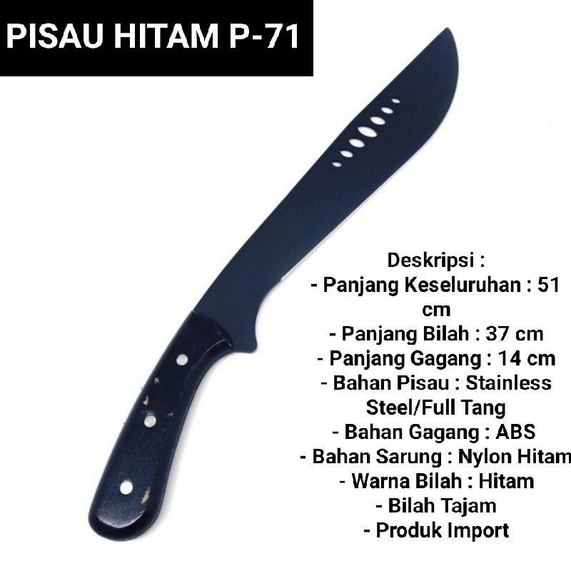 BERKUALITAS PISAU PANJANG P71 / PISAU HITAM P71 / PISAU OUTDOOR D808 / PISAU SURVIVAL KIT P-71 PISAU