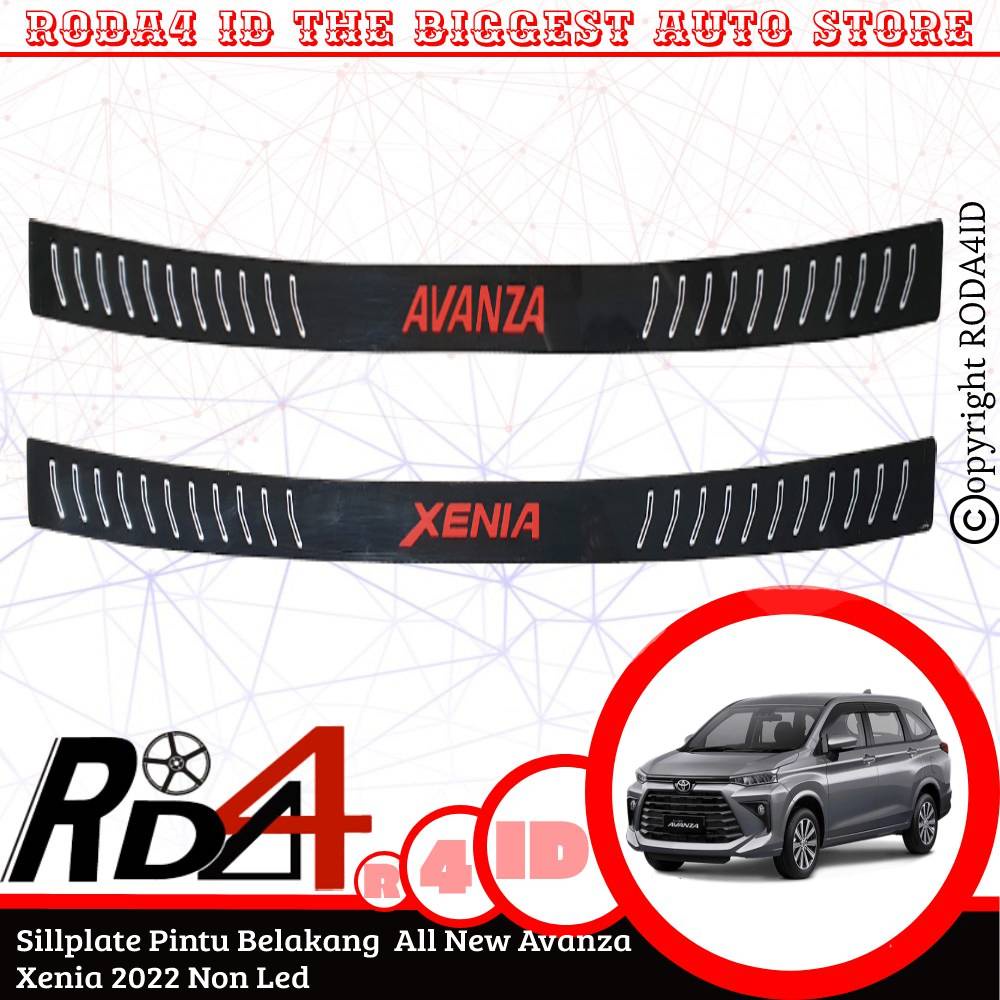 Sillplate Pintu Belakang All New Avanza Xenia 2022 Model Mika Non Led