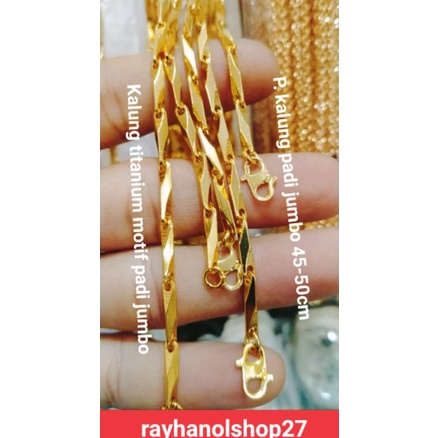 KALUNG TITANIUM MOTIF PADI JUMBO LAPIS EMAS 24 K MEWAH DAN ELEGAN TERSEDIA 2 UKURAN 45-50CM/60-70CM