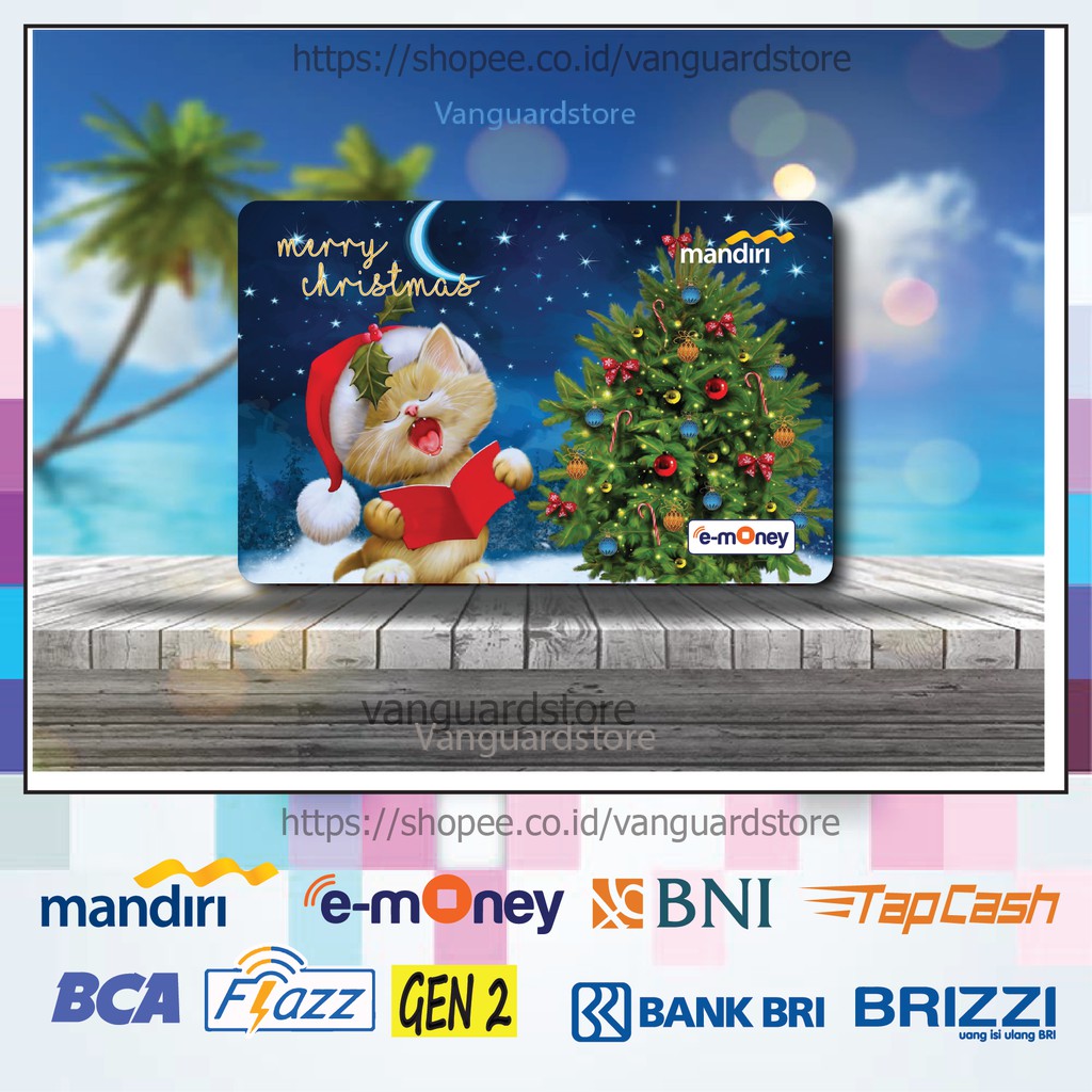 KARTU E MONEY E TOLL HIASAN POHON NATAL KUMPULAN 14 EMONEY MANDIRI FLAZZ BCA BNI TAPCASH BRIZZI