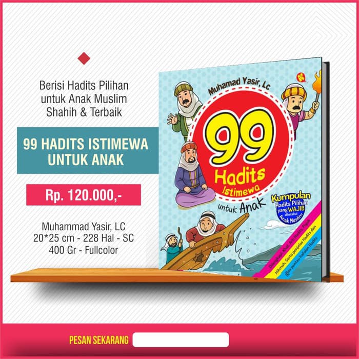 99 Hadits Istimewa Untuk Anak