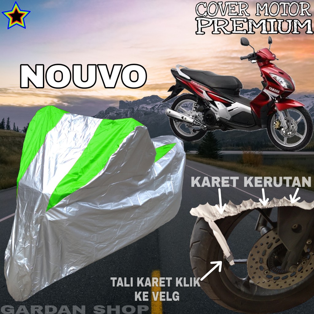 Sarung Motor NOUVO Silver HIJAU Body Cover Penutup Pelindung Motor Nouvo PREMIUM