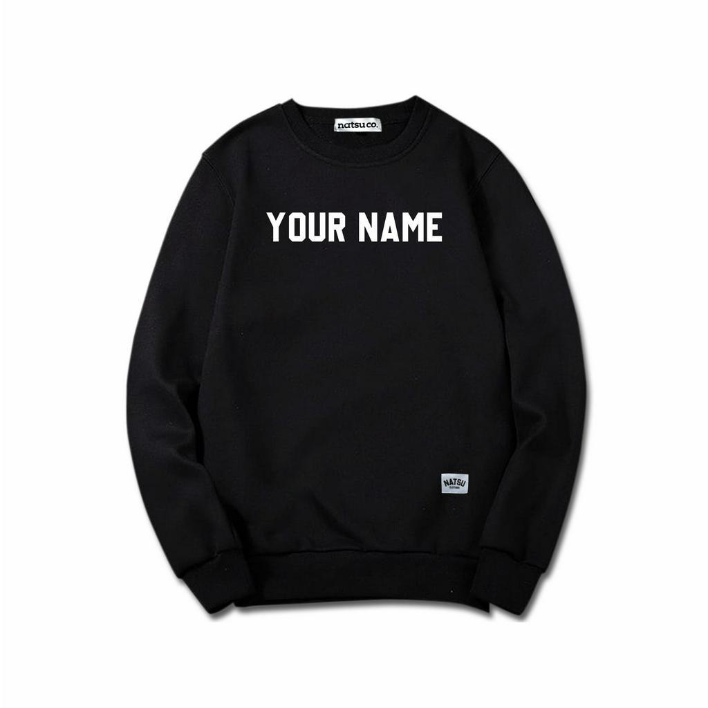 SWEATER CREWNECK CUSTOM Hoodie / Crewneck /Sweater /Kaos {Pria &amp; Wanita}