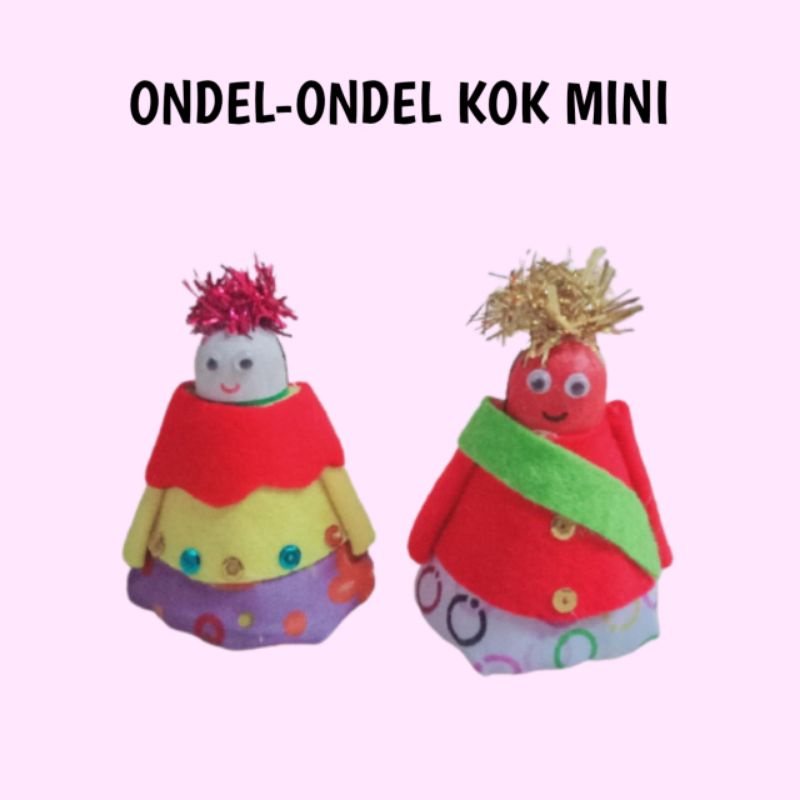 ONDEL2 KOK MINI