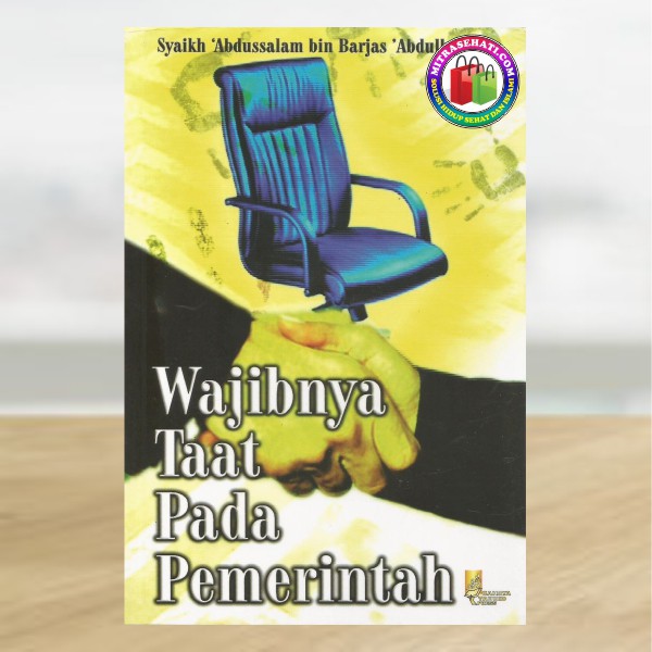 Wajibnya Taat pada Pemerintah