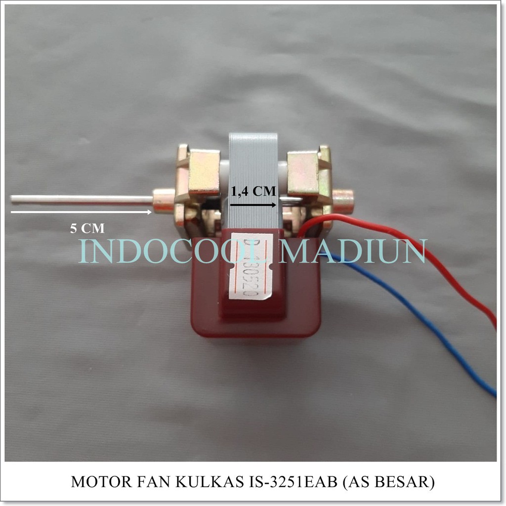 MOTOR FAN KULKAS IS-3251EAB ( AS BESAR )