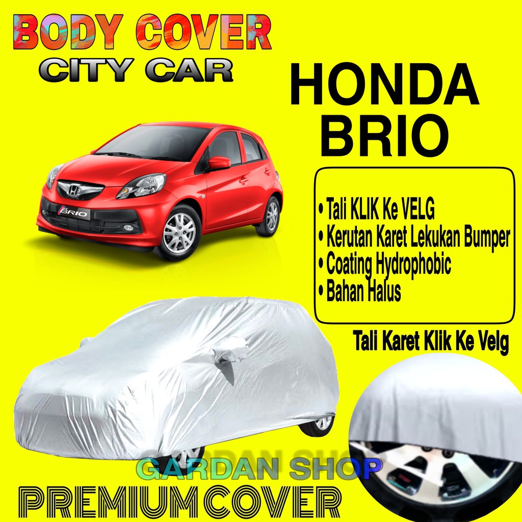 Sarung Mobil HONDA BRIO Polos Body Cover Penutup Mobil Brio PREMIUM