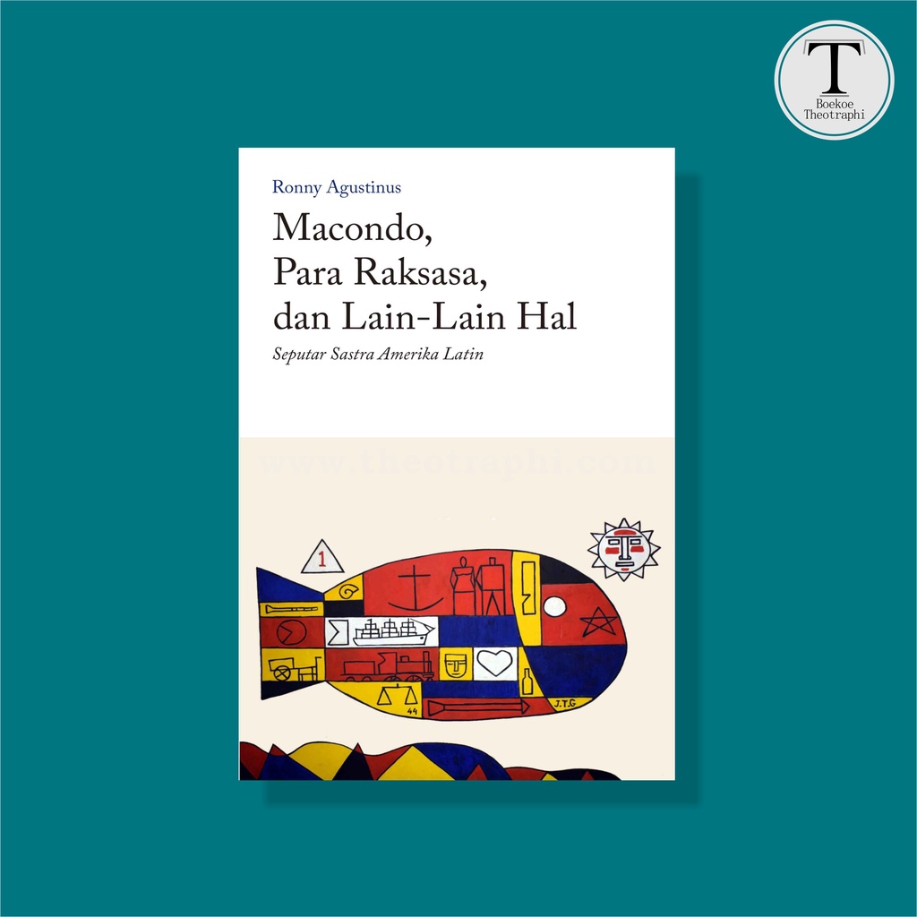 Macondo, Para Raksasa, dan Lain-Lain Hal - Ronny Agustinus