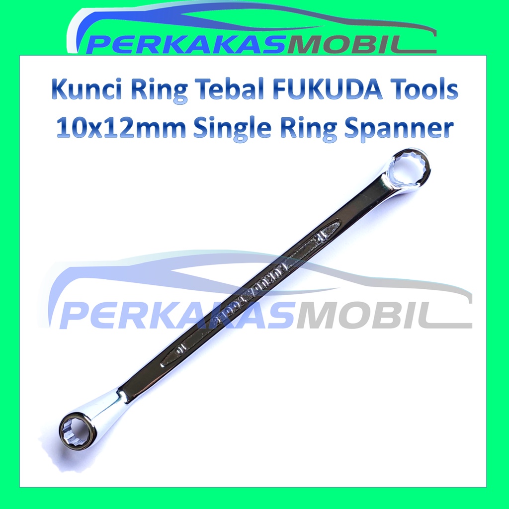 FUKUDA TOOLS Kunci Ring Tebal 10x12mm Model Jerman Single Ring Spanner Box End Wrench