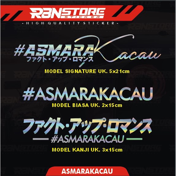 STIKER VARIASI MOTOR #ASMARAKACAU KANJI &amp; SIGNATURE CUTTING STICKER HOLOGRAM DAN WARNA SOLID