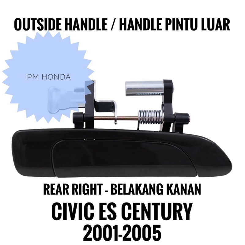 S5A Outside Handle Handel Tarikan Pintu Luar Honda Civic ES VTI VTIS Century 2001 2002 2003 2004 2005