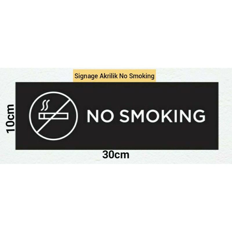 SIGNAGE AKRILIK NO SMOKING