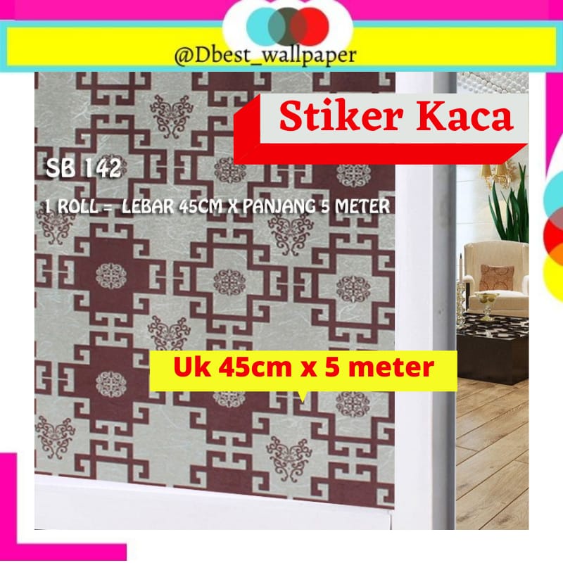[DBEST] STIKER KACA 45CM X 5 METER SUNBLAST WALLPAPER KACA SB 142 STICKER SETIKER WALLPAPER PINTU JE