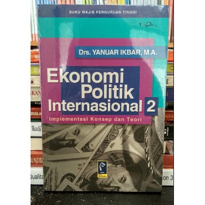 PENGANTAR EKONOMI POLITIK INTERNASIONAL 2