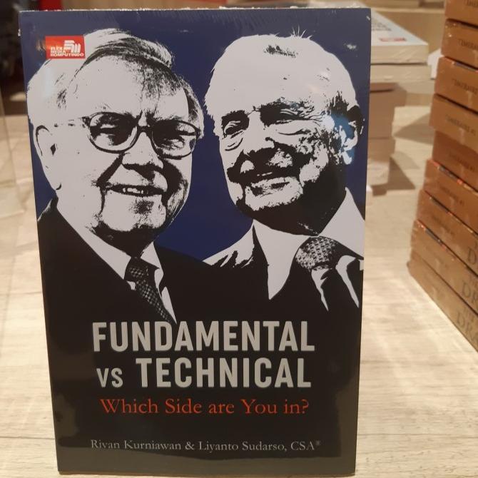 

Buku Fundamental Vs Technical Which Side Are You In Rivan Kurniawan