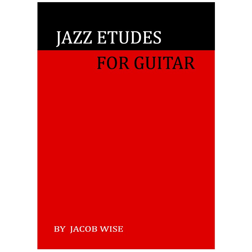 Buku Gitar Jazz Etudes - Jacob Wise