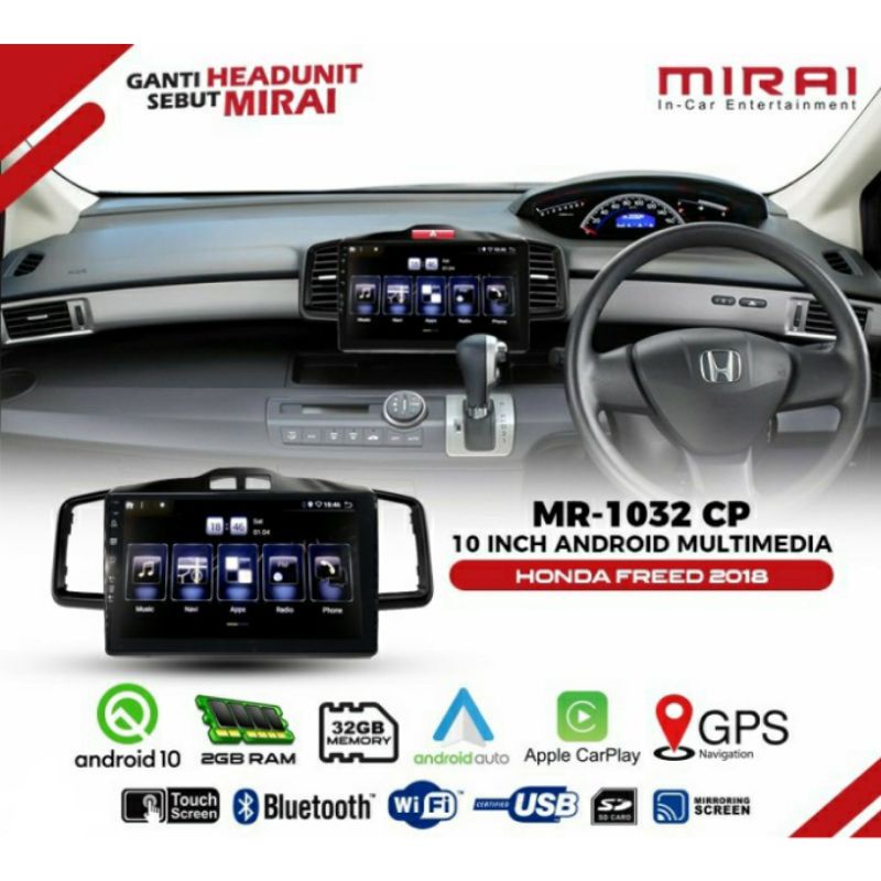 Head Unit Android MIRAI 1032CP Honda Freed Mirai MR 1032 CP 10 Inch Support Apple Car Play