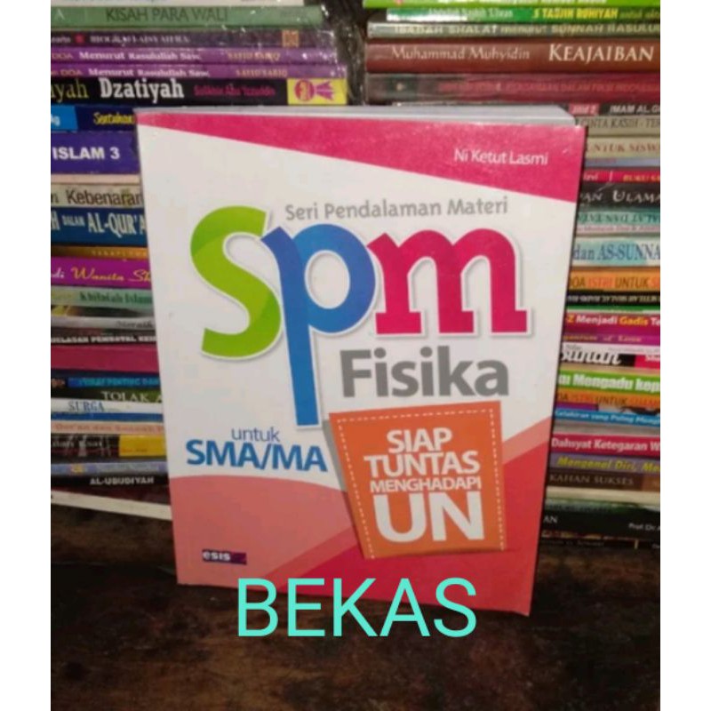 Buku Soal Seri Pendalaman Materi SPM Fisika Kelas 12 XII 3 SMA ESIS Erlangga
