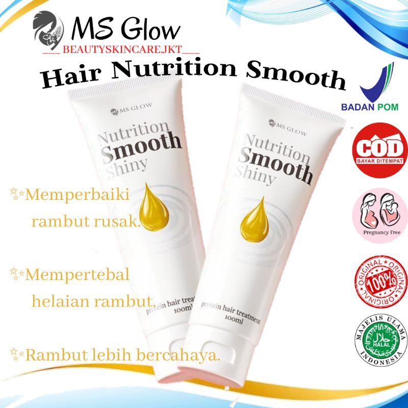 MS GLOW NUTRITION SMOOTH SHINY / PROTEIN HAIR TREATMENT MS GLOW / MS GLOW HAIR