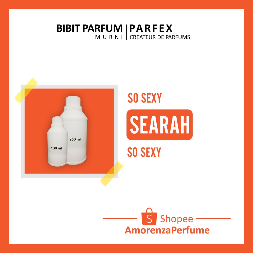 SO SEXY BIBIT PARFUM PARFEX 100 &amp; 250 ML ORIGINAL 100% TANPA CAMPURAN / BIBIT PARFUM / BIBIT MINYAK WANGI