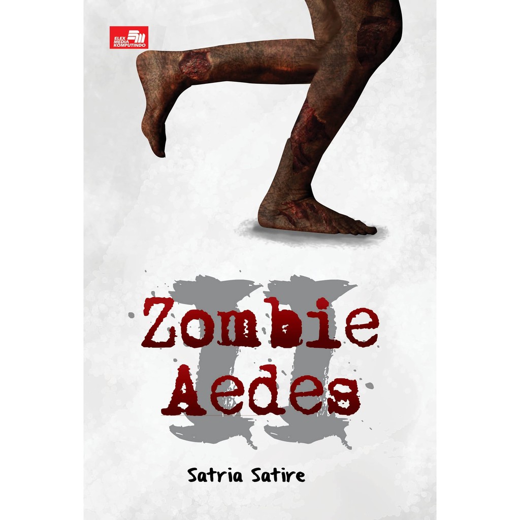 Novel Original - Zombie Aedes II - Satria Satire