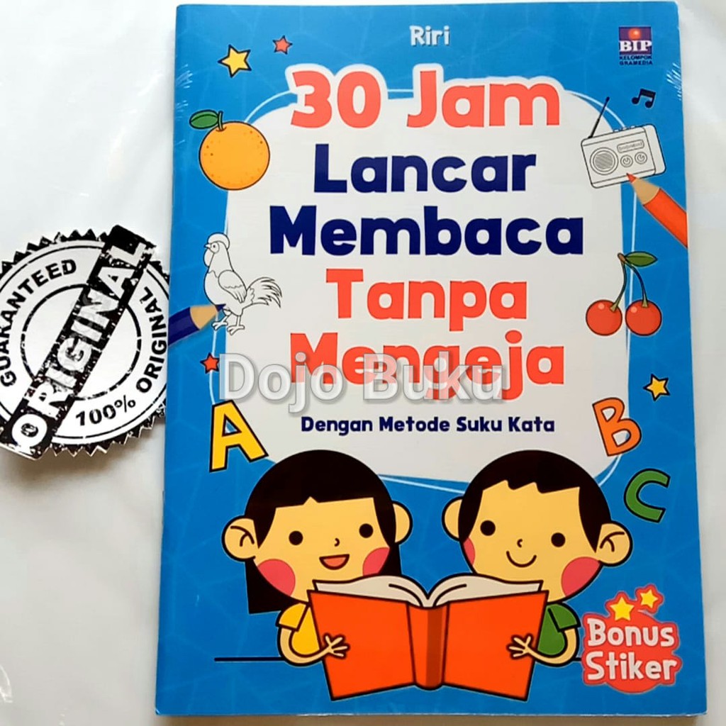 30 Jam Lancar Membaca Kalimat Tanpa Mengeja (Edisi 2020) by Sri Rezeki