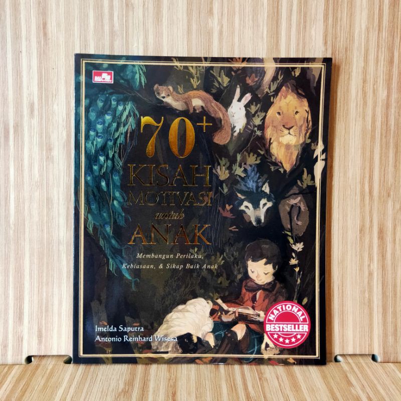 70+ Kisah Motivasi untuk Anak ( Buku Bacaan / Dongeng / Cerita Bergambar Anak )