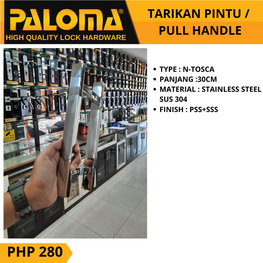 Handle Pintu Pull PALOMA PHP 280 N-TOSCA 300MM Stainless