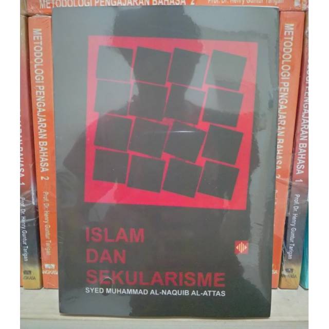 Islam dan Sekularisme - Syed Muhammad Naquib Al-Attas