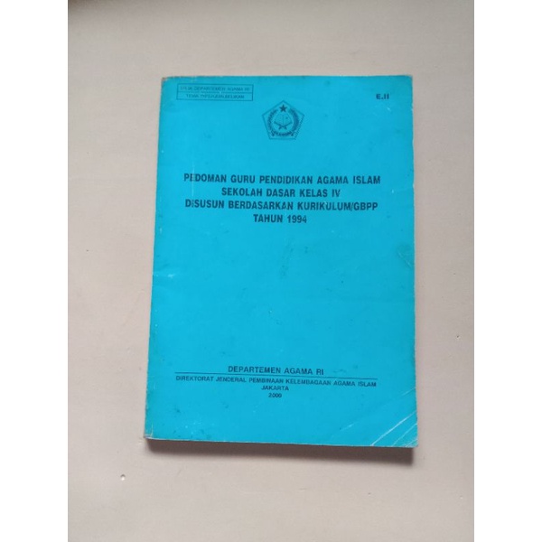 PEDOMAN GURU PENDIDIKAN AGAMA ISLAM SEKOLAH DASAR IV DISUSUN BERDASARKAN KURIKULUM/GBPP TAHUN 1994