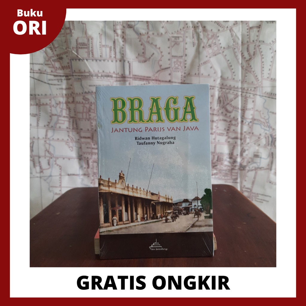 Braga Jantung Parijs van Java - Buku Braga - Braga Jantung Paris van Java